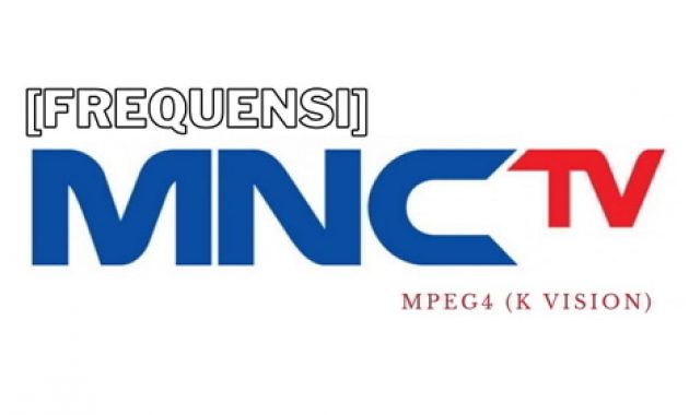 Frekuensi MNCTV Terbaru